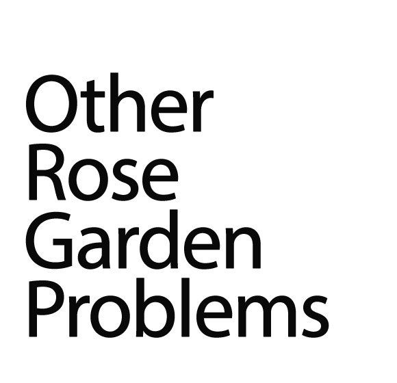 Other Rose Garden Problems
